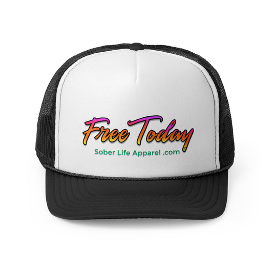 Vibrant Sober Life Trucker Cap, Motivational Hat for Recovery, Free Today Cap, Gift for Sobriety, Summer Cap, Outdoor Hat