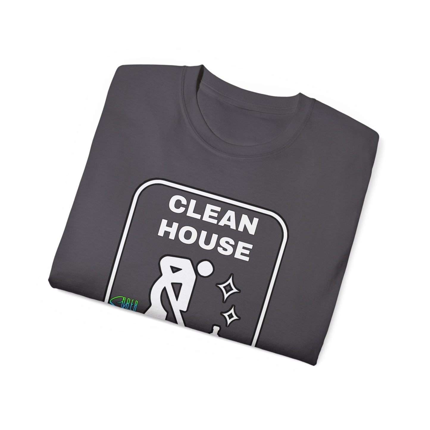 "Clean House" Unisex Ultra Cotton Tee